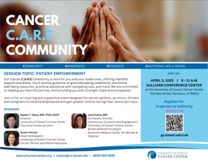 Guest Speakers Susan C Hirano, Naoto T. Ueno,MD, PhD, FACP, Jami Fukui, MD